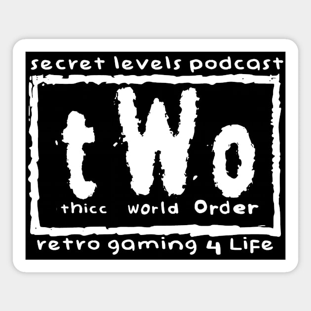 Thicc World Order - Secret Levels Podcast Magnet by SecretLevels